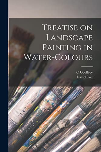 Treatise on Landscape Painting in Water-colours