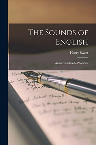 The Sounds of English: An Introduction to Phonetics