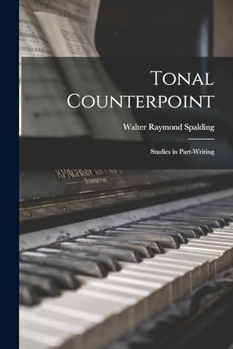 Tonal Counterpoint; Studies in Part-writing