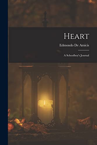 Heart: A Schoolboy's Journal