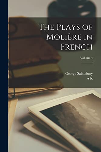 The Plays of Moli?re in French; Volume 4