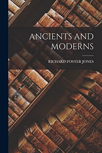 ANCIENTS AND MODERNS