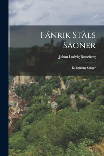 F?nrik St?ls S?gner: En Samling S?nger