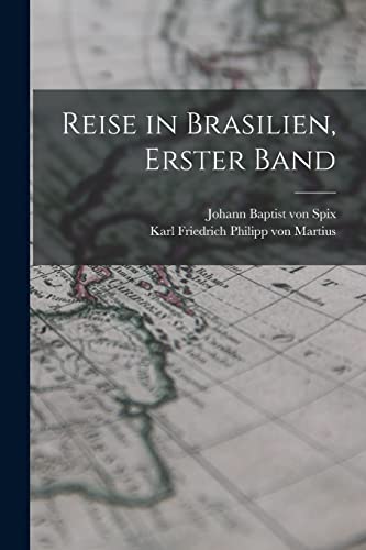 Reise in Brasilien, erster Band