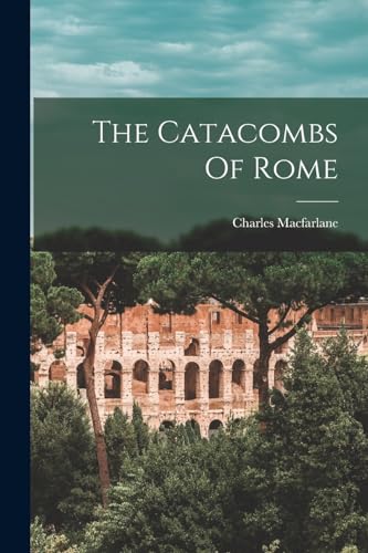 The Catacombs Of Rome