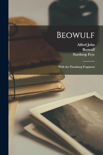 Beowulf: With the Finnsburg Fragment