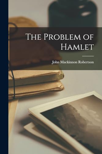 The Problem of Hamlet