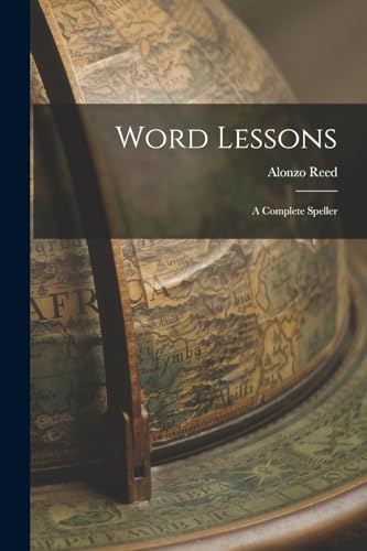 Word Lessons: A Complete Speller