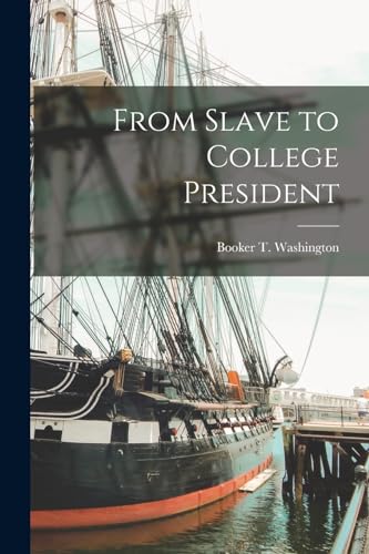 From Slave to College President