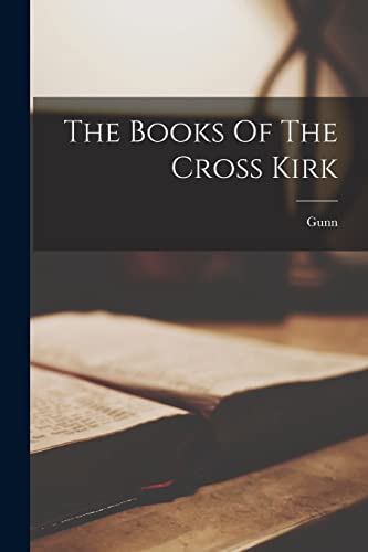 The Books Of The Cross Kirk