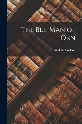 The Bee-Man of Orn