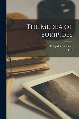 The Medea of Euripides