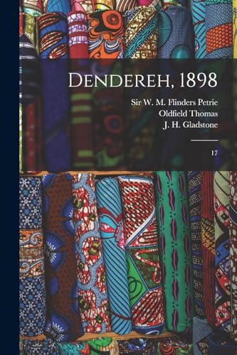 Dendereh, 1898: 17