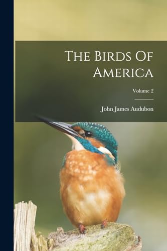 The Birds Of America; Volume 2