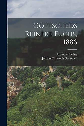 Gottscheds Reineke Fuchs, 1886