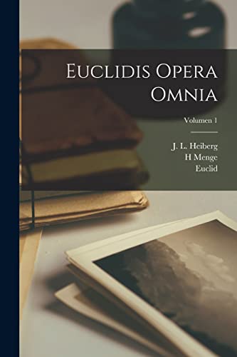 Euclidis opera omnia; Volumen 1