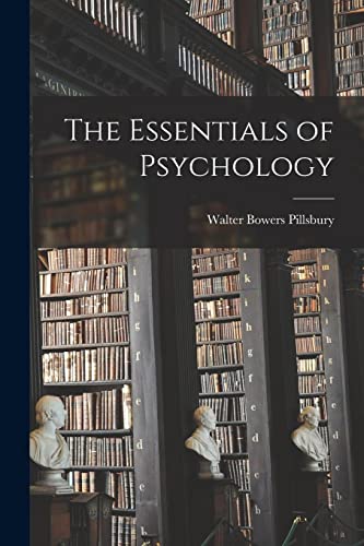 The Essentials of Psychology