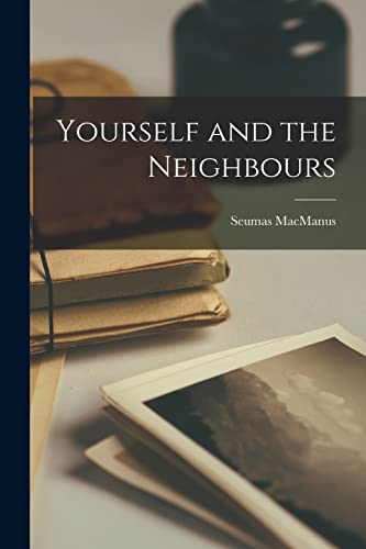 Yourself and the Neighbours