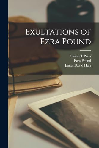 Exultations of Ezra Pound