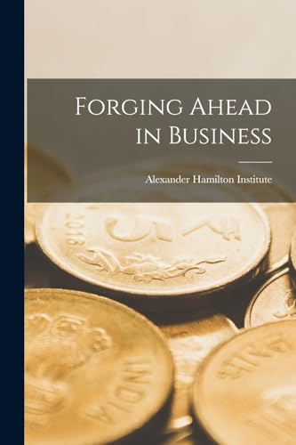 Forging Ahead in Business