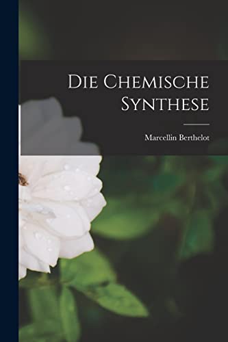 Die Chemische Synthese