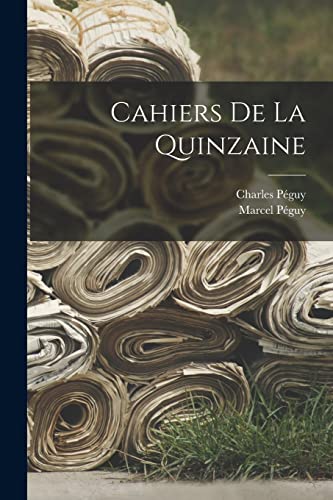 Cahiers De La Quinzaine