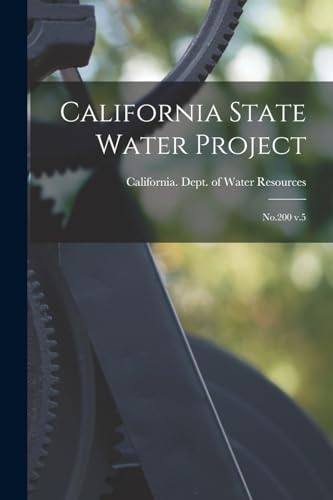 California State Water Project: No.200 v.5