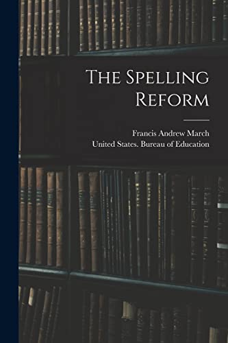 The Spelling Reform