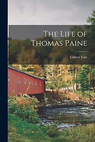 The Life of Thomas Paine