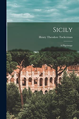 Sicily: A Pilgrimage