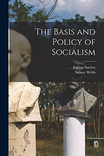 The Basis and Policy of Socialism