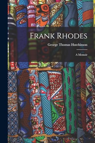 Frank Rhodes: A Memoir