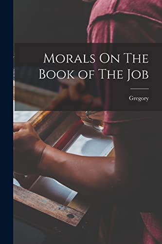 Morals On The Book of The Job