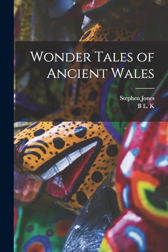 Wonder Tales of Ancient Wales