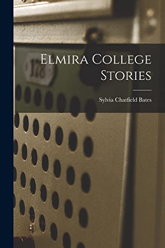 Elmira College Stories