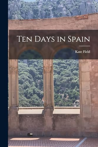 Ten Days in Spain