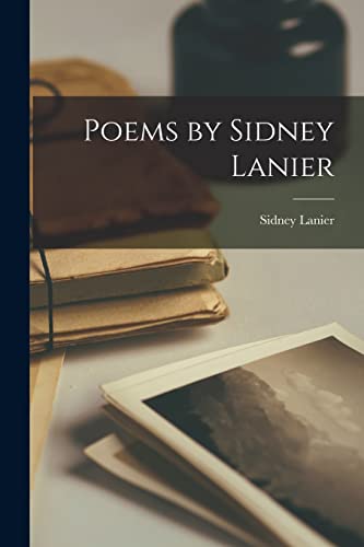 Poems by Sidney Lanier