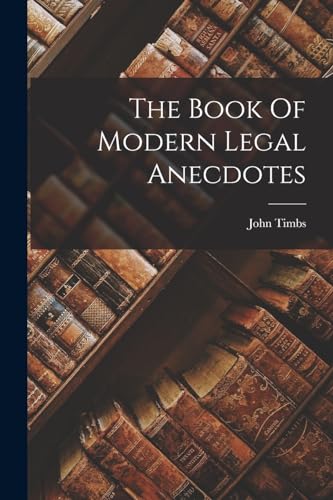 The Book Of Modern Legal Anecdotes