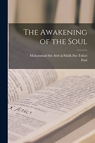 The Awakening of the Soul