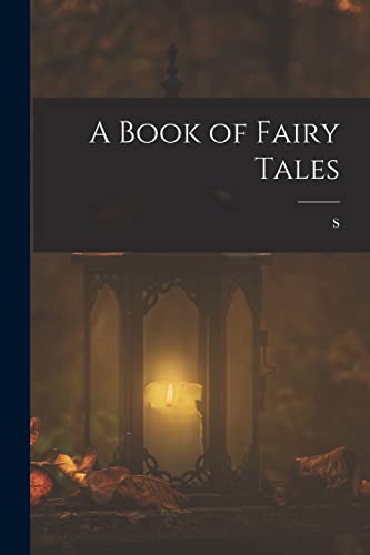 A Book of Fairy Tales