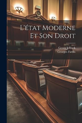 L'?tat Moderne Et Son Droit