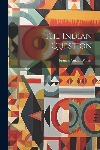 The Indian Question