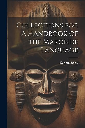 Collections for a Handbook of the Makonde Language