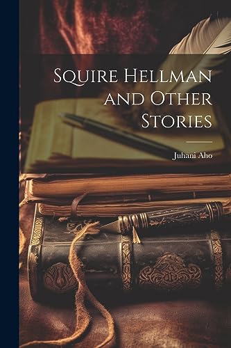 Squire Hellman and Other Stories