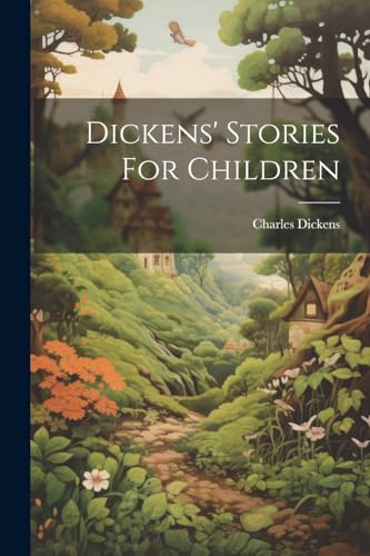 Dickens' Stories For Children