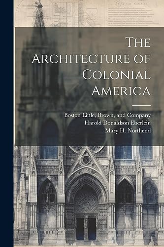 The Architecture of Colonial America