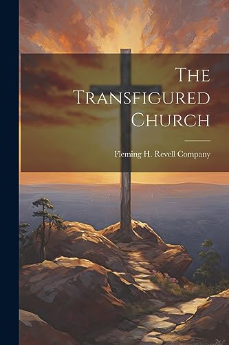 The Transfigured Church