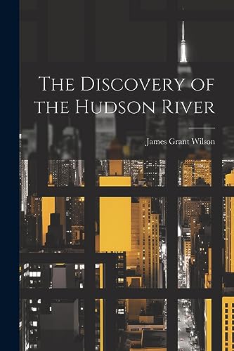 The Discovery of the Hudson River