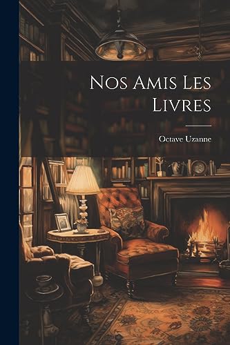 Nos Amis Les Livres