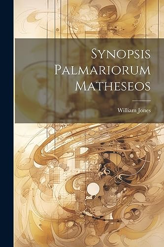 Synopsis Palmariorum Matheseos